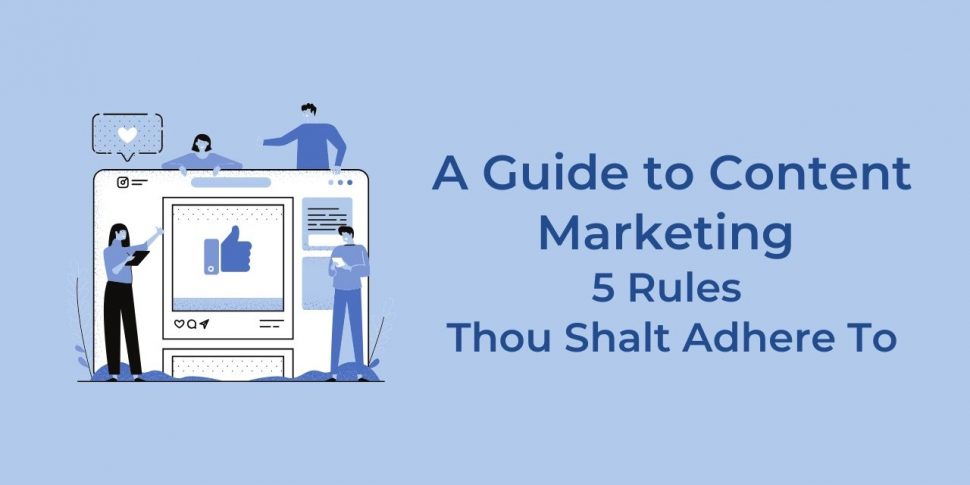 Content marketing rules