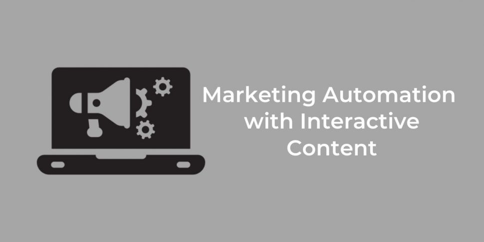marketing automation with interactive content
