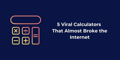 5 Viral Calculators That Almost Broke the Internet