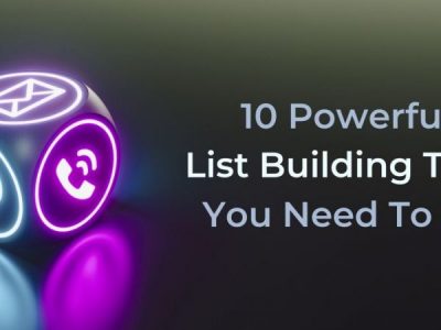 10 Powerful List Building Tools You Need To Use