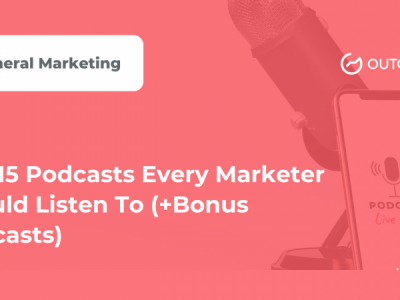 Top 15 Podcasts Every Marketer Should Listen To (+Bonus Podcasts)