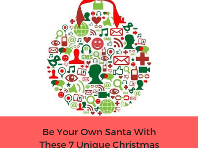 [Guest Post] Be Your Own Santa With These 7 Unique Christmas Marketing Ideas