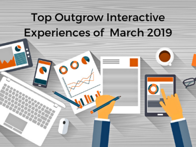 Top Interactive Experiences Of March 2019