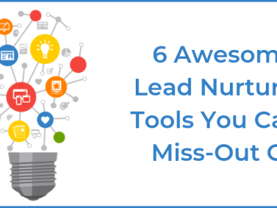 8 Awesome Lead Nurturing Tools You Can’t Miss-Out On (+Bonus Tools)