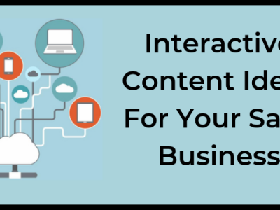 Interactive Content Ideas For Your SaaS Business