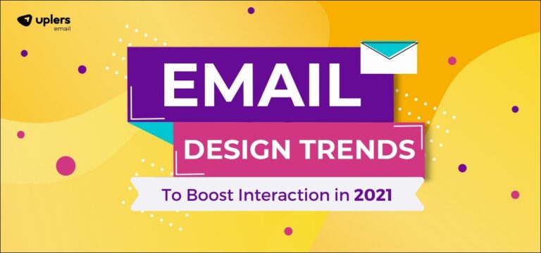 8 Email Design Trends to Boost Interaction in 2023