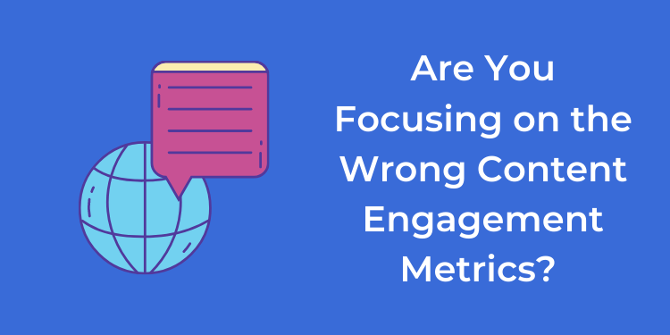 content engagement metrics