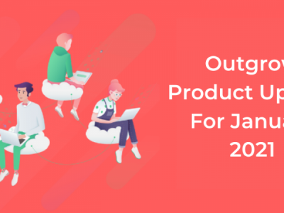 Outgrow Product Update for January 2021