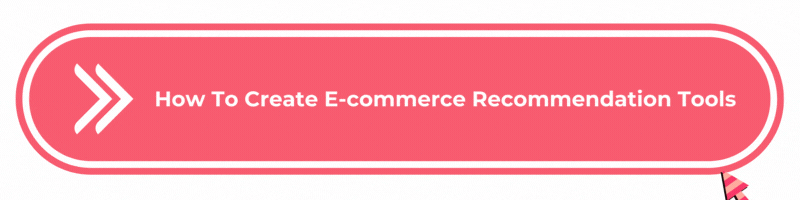 ecommerce recommendation tools 