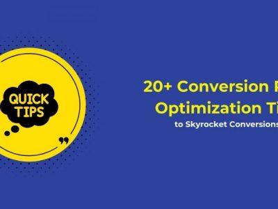 20+ Conversion Rate Optimization Tips to Skyrocket Conversions