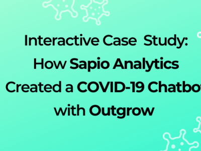 How Sapio Analytics Created a COVID-19 Chatbot with Outgrow (Case Study)