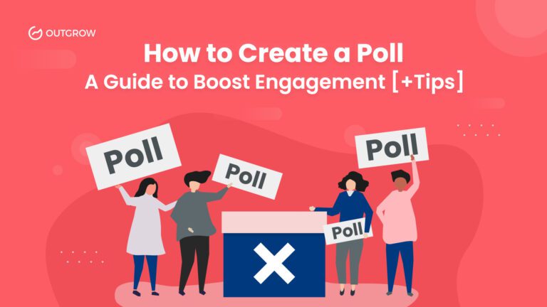 How to Create a Poll: A Guide to Boost Engagement [+Tips]