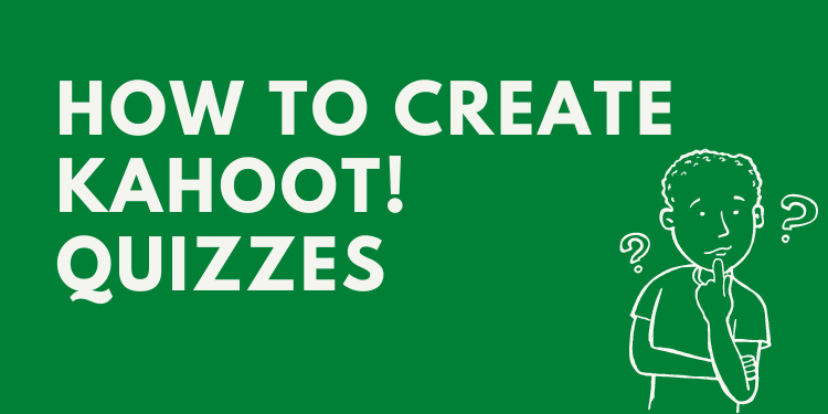 how to create Kahoot quiz