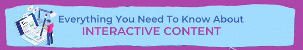 how to create interactive content