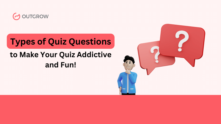 Types of Quiz Questions to Make Your Quiz Addictive and Fun!