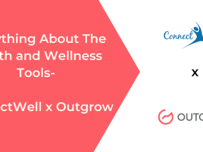 Everything About the Health and Wellness Tools by ConnectWell x Outgrow