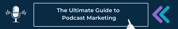 Podcast marketing guide