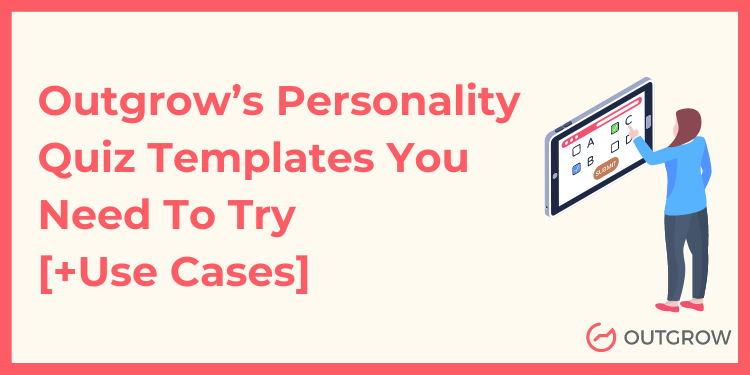 Outgrow Personality Quiz Templates