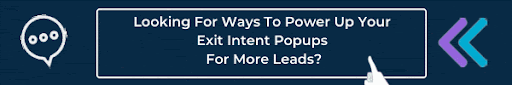 How to power up your exit intent popups?