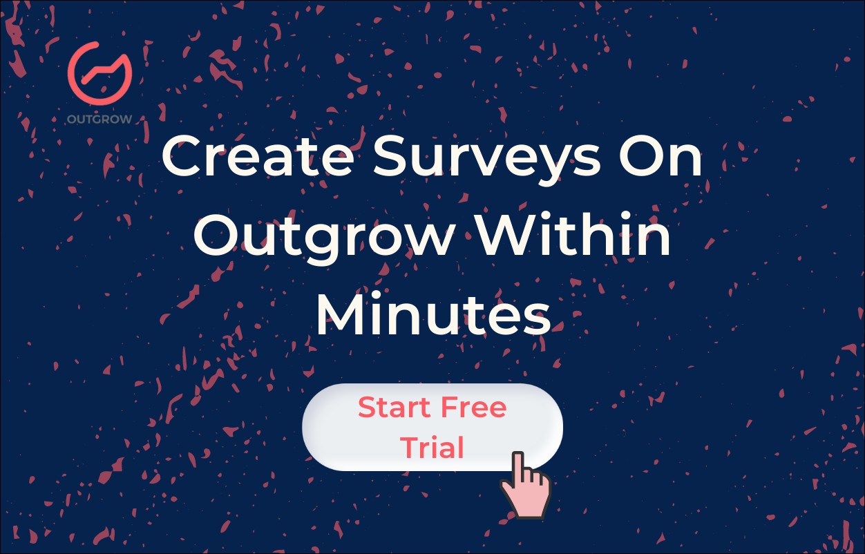 Try Outgrow Survey