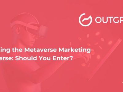 Meeting the Metaverse Marketing Universe: Should You Enter?