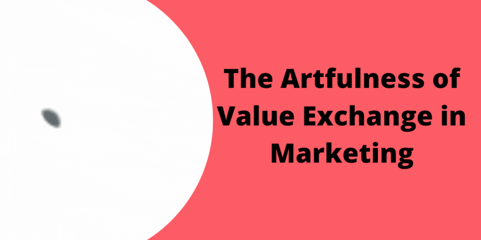 The Artfulness of value exchange in the Market