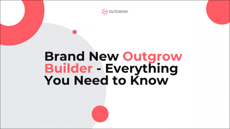 Brand New Outgrow Builder – Everything You Need to Know