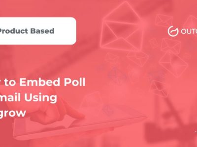 How to Embed Poll in Email Using Outgrow