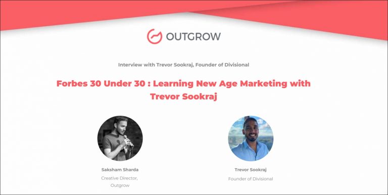 Marketer of The Month Podcast- Forbes 30 Under 30: Learning New Age Marketing With Trevor Sookraj