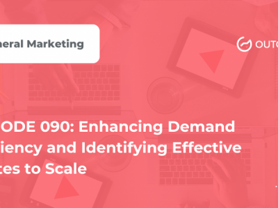 Marketer of The Month Podcast- EPISODE 090: Enhancing Demand Efficiency and Identifying Effective Routes to Scale