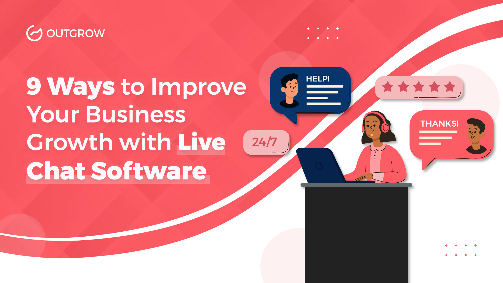 9 Ways to Improve Your Business Growth with Live Chat