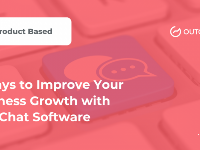 9 Ways to Improve Your Business Growth with Live Chat Software