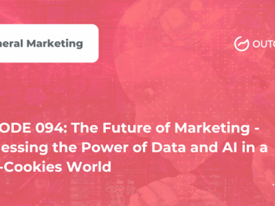 Marketer of The Month Podcast- EPISODE 094: The Future of Marketing – Harnessing the Power of Data and AI in a Post-Cookie World