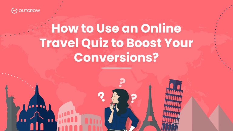 How to Use an Online Travel Quiz to Boost Your Conversions?