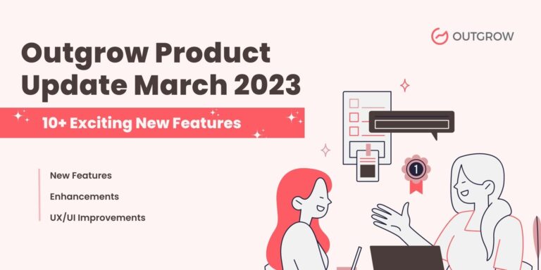 Outgrow Product Update March 2023 – 10+ Exciting New Features