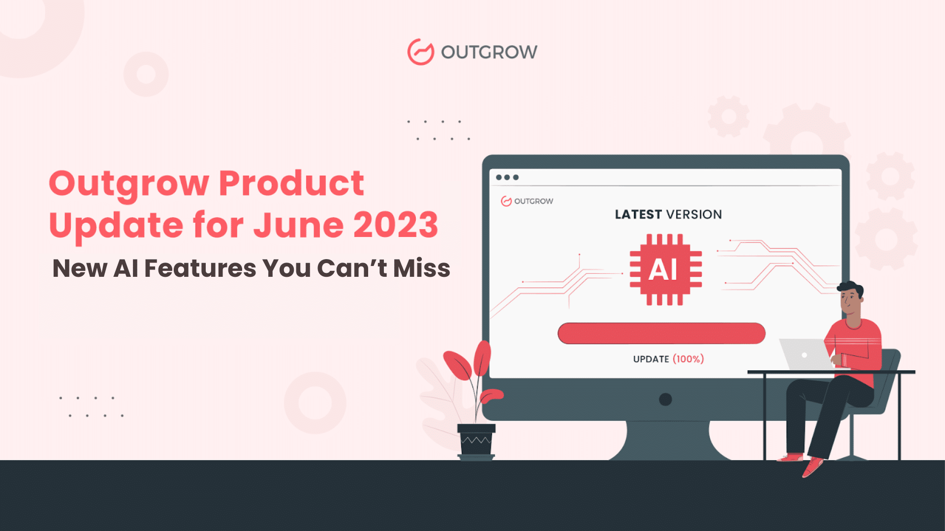 Outgrow AI June Product Update