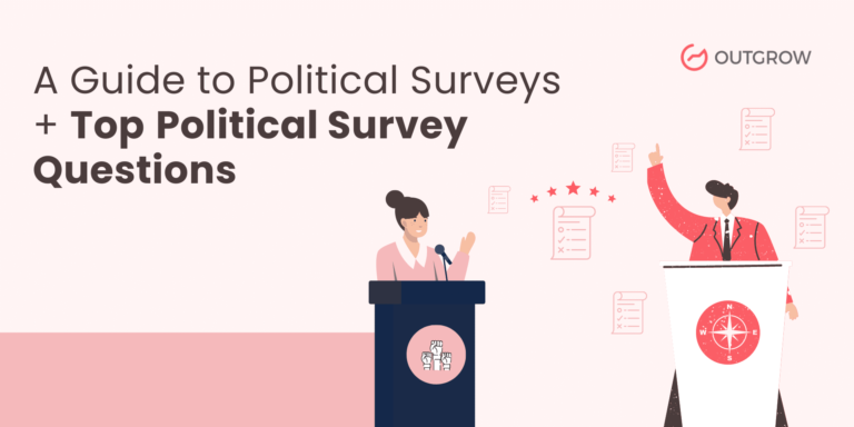 A Guide to Political Surveys: 50 Political Survey Questions + Tools