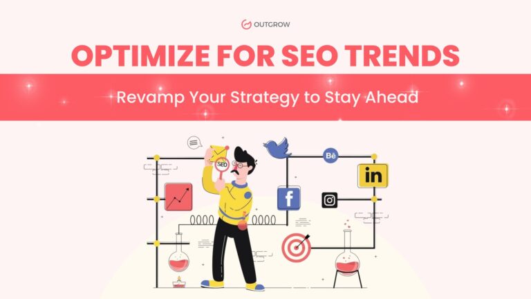 9 Vital SEO Trends: Revamp Your Strategy to Stay Ahead