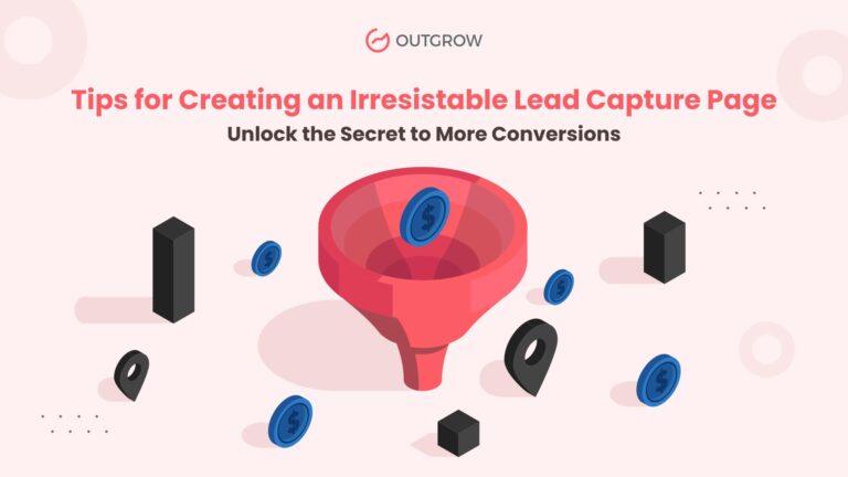 Irresistible Lead Capture Page: 13 Steps for More Conversions
