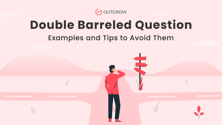 Double Barreled Question: Examples and Tips to Avoid Survey Pitfalls 