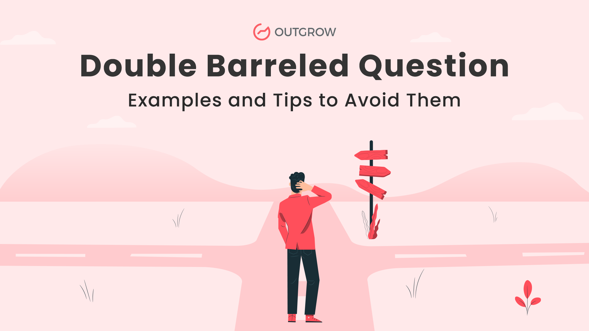 Double Barreled Question: Examples and Tips to Avoid them