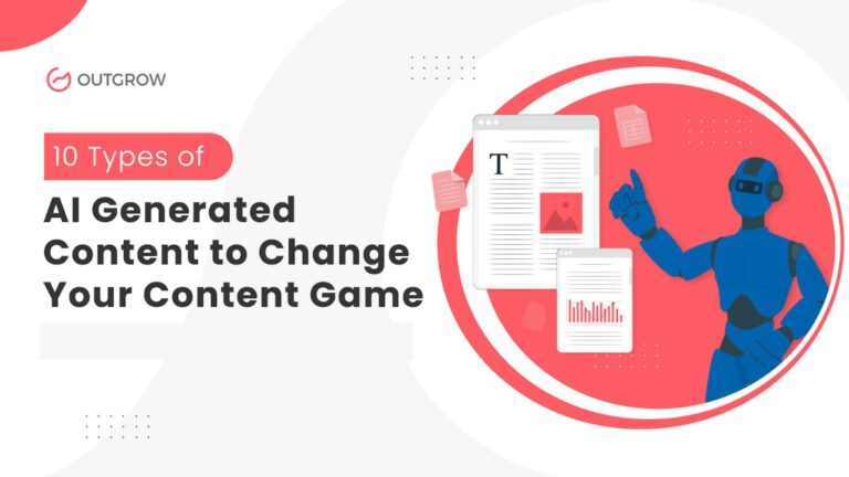 10 Types of AI Generated Content to Change Your Content Game