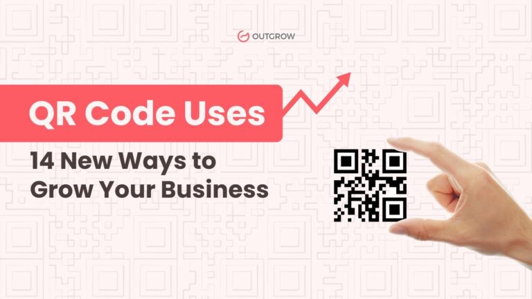 QR Code Uses: 14 New Ways to Grow Your Business