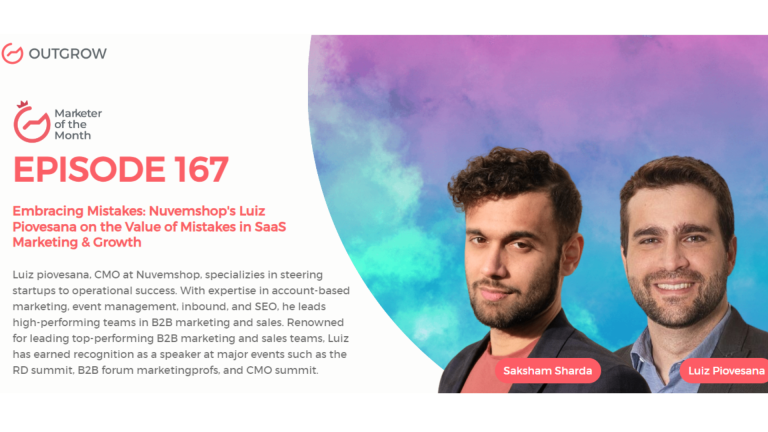 Marketer of The Month Podcast- EPISODE 167: Embracing Mistakes: Nuvemshop’s Luiz Piovesana on the Value of Mistakes in SaaS Marketing & Growth