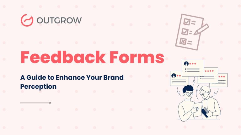Feedback Forms: A Guide to Enhance Your Brand Perception
