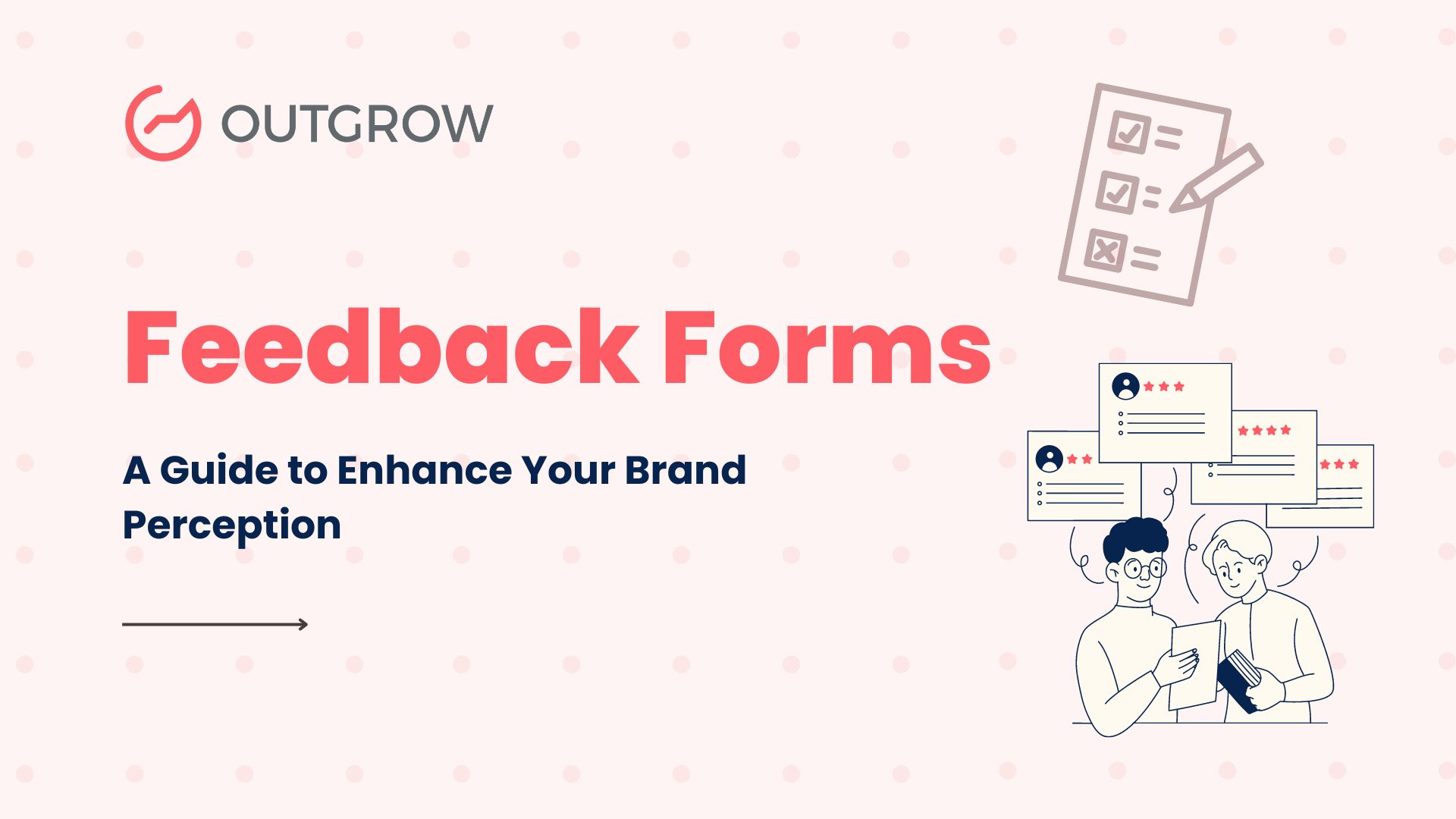 Feedback Forms: A Guide to Enhance Your Brand Perception