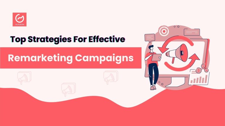 Top 8 Strategies for Effective Remarketing Campaigns