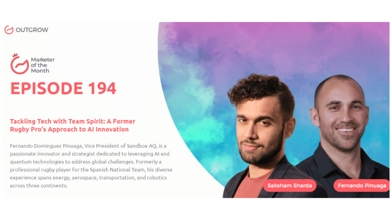 Marketer of The Month Podcast- EPISODE 194: Tackling Tech with Team Spirit: A Former Rugby Pro’s Approach to AI Innovation