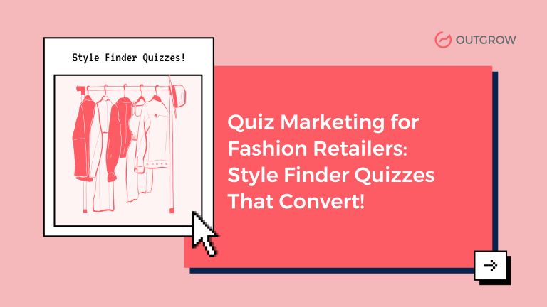 Quiz Marketing for Fashion Retailers: Style Finder Quizzes That Convert