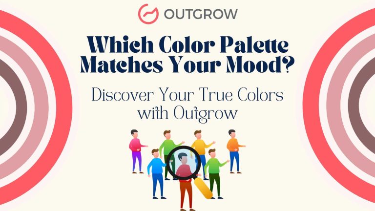 Which Color Palette Matches Your Mood? Discover Your True Colors with Outgrow